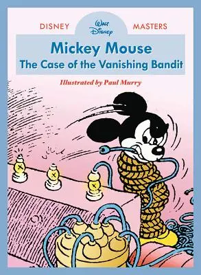 Walt Disneys Micky Maus: Der Fall des verschwundenen Banditen: Disney Meisterwerke Bd. 3 - Walt Disney's Mickey Mouse: The Case of the Vanishing Bandit: Disney Masters Vol. 3