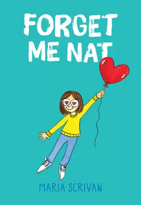 Vergiss mich Nat (Nat Enough #2) - Forget Me Nat (Nat Enough #2)