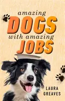 Erstaunliche Hunde mit erstaunlichen Jobs - Amazing Dogs with Amazing Jobs