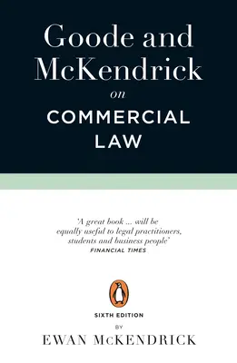 Goode und McKendrick zum Handelsrecht: 6. Auflage - Goode and McKendrick on Commercial Law: 6th Edition