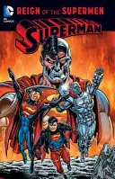 Superman: Die Herrschaft der Übermenschen - Superman: Reign of the Supermen