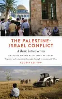 Der Palästina-Israel-Konflikt: Eine grundlegende Einführung - Vierte Auflage - The Palestine-Israel Conflict: A Basic Introduction - Fourth Edition