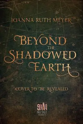 Jenseits der Schattenerde - Beyond the Shadowed Earth