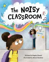 Das laute Klassenzimmer - The Noisy Classroom