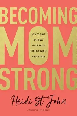 MomStrong werden - Becoming MomStrong