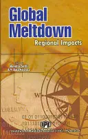 Globale Kernschmelze: Regionale Auswirkungen - Global Meltdown: Regional Impacts