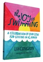 Die Freude am Schwimmen: Ein Fest für unsere Liebe zum Wasser - The Joy of Swimming: A Celebration of Our Love for Getting in the Water