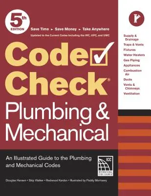 Code Check Sanitär & Mechanik 5. Auflage: Ein illustrierter Leitfaden zu den Sanitär- und Maschinenrichtlinien - Code Check Plumbing & Mechanical 5th Edition: An Illustrated Guide to the Plumbing and Mechanical Codes