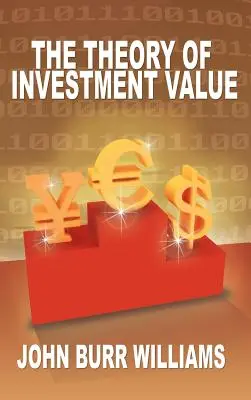 Die Theorie des Investitionswerts - The Theory of Investment Value