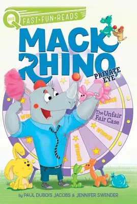 Der unfairste aller Fälle: Mack Rhino, Privatdetektiv 3 - The Unfair Fair Case: Mack Rhino, Private Eye 3