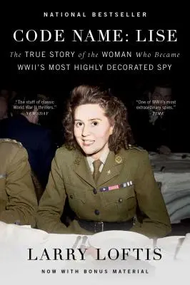 Codename: Lise: Die wahre Geschichte der Frau, die die höchstdekorierte Spionin des Zweiten Weltkriegs wurde - Code Name: Lise: The True Story of the Woman Who Became WWII's Most Highly Decorated Spy