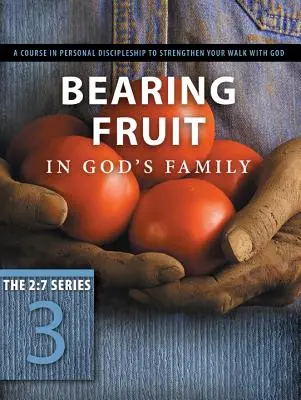 Früchte tragen in Gottes Familie: Überfließend vor Dankbarkeit - Bearing Fruit in God's Family: Overflowing with Thankfulness