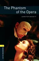 Oxford Bookworms Library: Stufe 1:: Das Phantom der Oper - Oxford Bookworms Library: Level 1:: The Phantom of the Opera