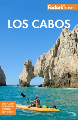 Fodor's Los Cabos: Mit Todos Santos, La Paz und Valle de Guadalupe - Fodor's Los Cabos: With Todos Santos, La Paz & Valle de Guadalupe