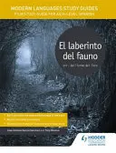 Lernhilfen für moderne Sprachen: El laberinto del fauno - Film Study Guide for AS/A-level Spanish - Modern Languages Study Guides: El laberinto del fauno - Film Study Guide for AS/A-level Spanish