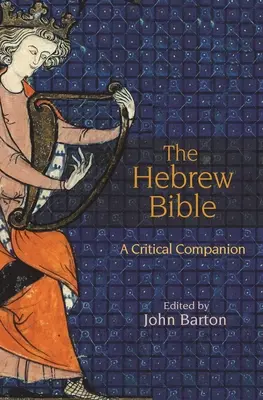 Die Hebräische Bibel: Ein kritischer Begleiter - The Hebrew Bible: A Critical Companion