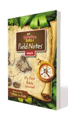 Niv, Abenteuer Bibel Field Notes, Markus, Taschenbuch, Comfort Print: Mein erstes Bibeltagebuch - Niv, Adventure Bible Field Notes, Mark, Paperback, Comfort Print: My First Bible Journal