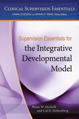 Grundlagen der Supervision für das Integrative Entwicklungsmodell - Supervision Essentials for the Integrative Developmental Model