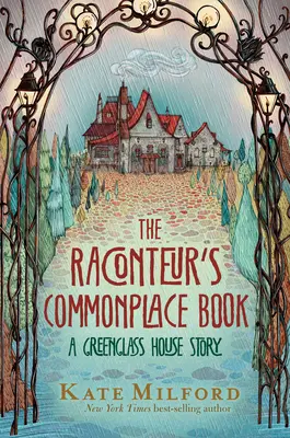 Das banale Buch des Raconteurs: Eine Geschichte aus dem Greenglass House - The Raconteur's Commonplace Book: A Greenglass House Story