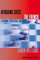 Angriffsschach Die Franzosen - Attacking Chess The French