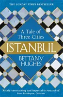 Istanbul - Eine Geschichte dreier Städte - Istanbul - A Tale of Three Cities