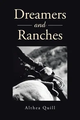 Träumer und Ranches - Dreamers and Ranches