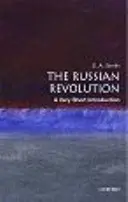 Die Russische Revolution: Eine sehr kurze Einführung - The Russian Revolution: A Very Short Introduction