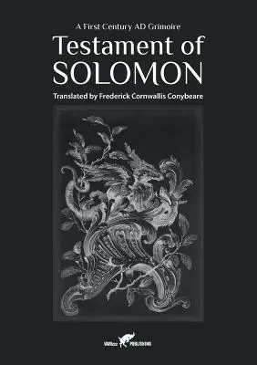 Das Testament Salomos: Ein Grimoire aus dem ersten Jahrhundert nach Christus - Testament of Solomon: A First Century AD Grimoire