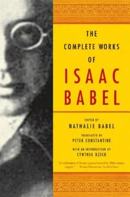 Das Gesamtwerk von Isaac Babel - The Complete Works of Isaac Babel