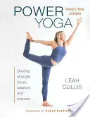 Power Yoga: Kraft, Schweiß und Geist - Power Yoga: Strength, Sweat, and Spirit