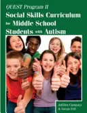 Quest-Programm II: Lehrplan für soziale Fertigkeiten für Schüler der Mittelstufe mit Autismus - Quest Program II: Social Skills Curriculum for Middle School Students with Autism