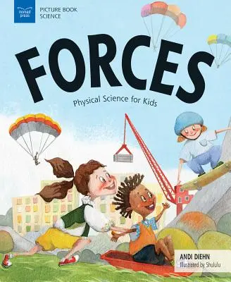 Kräfte: Physikalische Wissenschaft für Kinder - Forces: Physical Science for Kids