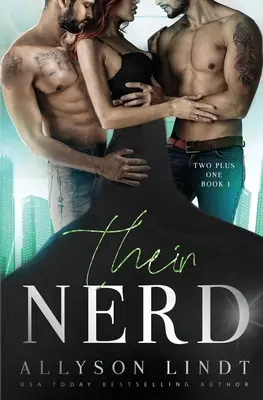 Ihr Nerd: Eine MMF Mnage-Romanze - Their Nerd: An MMF Mnage Romance