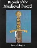 Rekorde des mittelalterlichen Schwertes - Records of the Medieval Sword