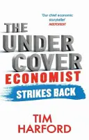 Undercover Economist Strikes Back - Wie man eine Wirtschaft führt oder ruiniert - Undercover Economist Strikes Back - How to Run or Ruin an Economy