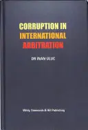 Korruption in der internationalen Schiedsgerichtsbarkeit - Corruption in International Arbitration