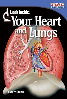 Schau hinein: Herz und Lunge - Look Inside: Your Heart and Lungs