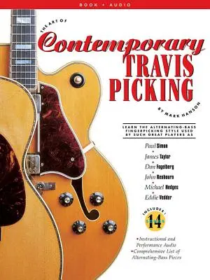 Die Kunst des zeitgenössischen Travis-Pickings: Lernen Sie den Alternating-Bass Fingerpicking Stil - The Art of Contemporary Travis Picking: Learn the Alternating-Bass Fingerpicking Style