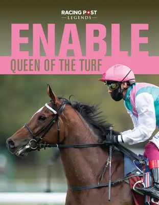 Freigeben - Königin des Rasens - Enable - Queen of the Turf