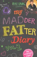 Mein verrücktes fetteres Tagebuch - My Madder Fatter Diary