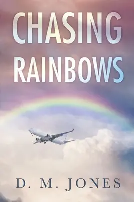 Die Jagd nach Regenbögen - Chasing Rainbows