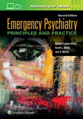 Notfallpsychiatrie: Prinzipien und Praxis - Emergency Psychiatry: Principles and Practice