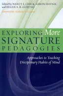 Erkundung von Pädagogiken mit mehr Unterschrift: Ansätze zur Vermittlung disziplinärer Denkgewohnheiten - Exploring More Signature Pedagogies: Approaches to Teaching Disciplinary Habits of Mind