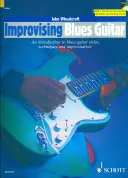 Bluesgitarre improvisieren: Eine Einführung in Bluesgitarrenstile, Techniken und Improvisation Buch/CD Pack [Mit CD (Audio)] - Improvising Blues Guitar: An Introduction to Blues Guitar Styles, Techniques & Improvisation Book/CD Pack [With CD (Audio)]