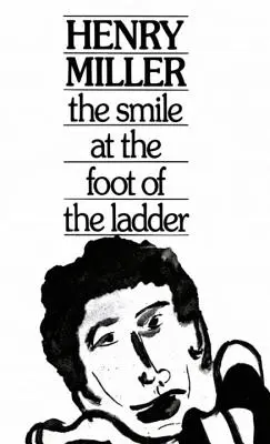 Das Lächeln am Fuß der Leiter - The Smile at the Foot of the Ladder