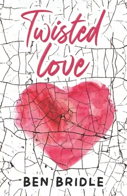 Verdrehte Liebe - Twisted Love