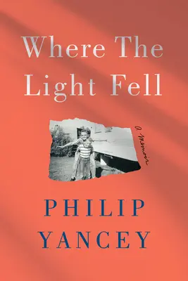 Wo das Licht fiel: Ein Memoir - Where the Light Fell: A Memoir