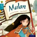 Oxford Reading Tree Traditional Tales: Stufe 9: Mulan - Oxford Reading Tree Traditional Tales: Level 9: Mulan