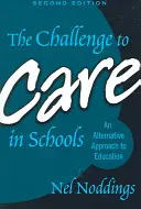 Die Herausforderung der Fürsorge in der Schule - The Challenge to Care in Schools