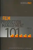 Filmproduktionsmanagement 101: Management und Koordination in einem digitalen Zeitalter - Film Production Management 101: Management and Coordination in a Digital Age